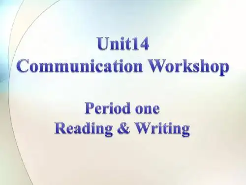 北师大版高中英语必修5 Unit14 Communication Workshop 精品课件