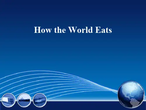 How the world eats 世界美食 、饮食文化、饮食差异、餐桌礼仪