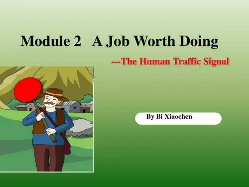 必修五 模块2 Module 2 A Job Worth Doing reading