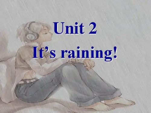 Unit2 It's raining A