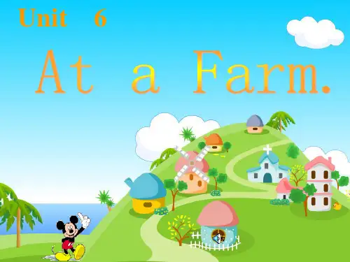 【新】人教PEP英语四年级下册Unit6 At a farm精品课件.ppt