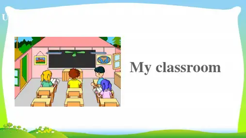 人教版四年级英语上册Unit1Myclassroom(第2课时)课件.pptx