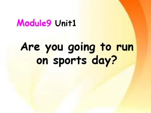 外研版(三起)四上Module 9《Unit 1 Are you going to run on Sports Day》课件 (3)