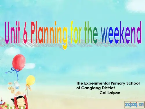 苏教版牛津译林版小学英语六年级6B-U6- Planning for the weekend 1st-PA精品课件