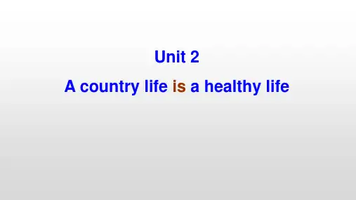 广州版英语六年级上册Unit2acountrylifeisahealthylife