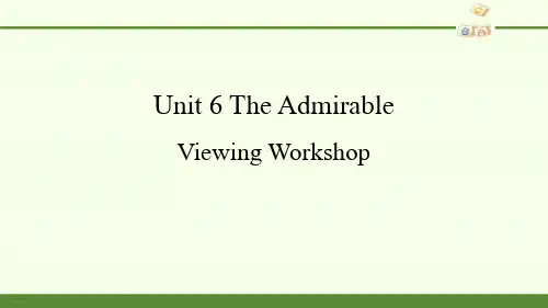 TheAdmirable_ViewingWorkshopppt教学课件