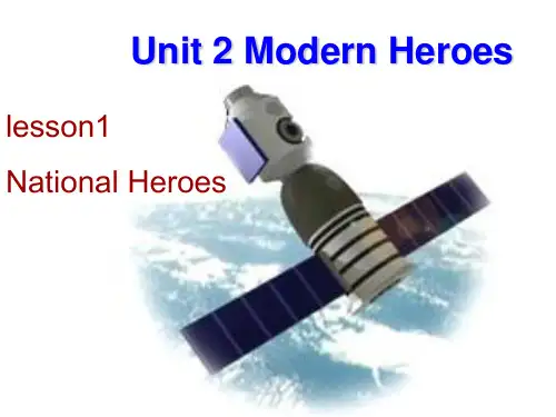 【公开课课件】《Unit2 Lesson1 Modern Heroesl》