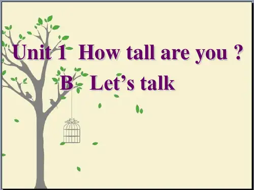 PEP人教版小学英语六年级下册《Unit1 How tall are you B Let's talk》课件