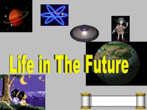 高二英语 Life in the future课件