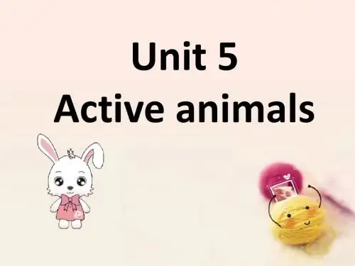 Unit 5 Active animals Which animal is your favorite 句型操练