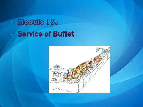 《餐饮服务英语》 Module 13.Service of Buffet