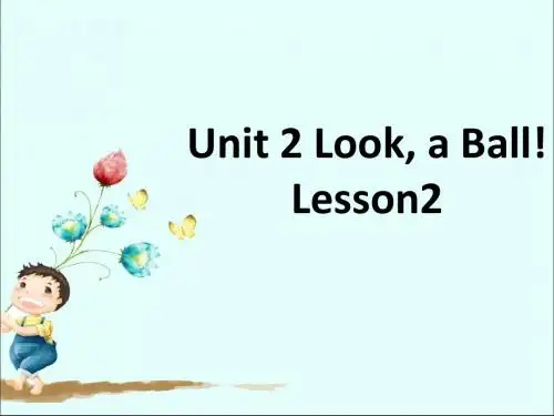 三年级上册英语课件-Unit 2 Look a Ball Lesson2(2)∣重大版(共13张PPT)