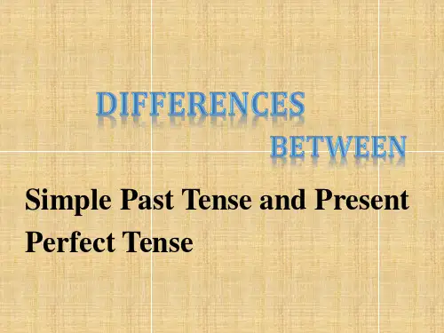 Simple Past Tense and Present Perfect Tense