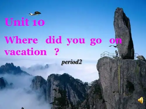 unit10 where dod you go on vacation period2