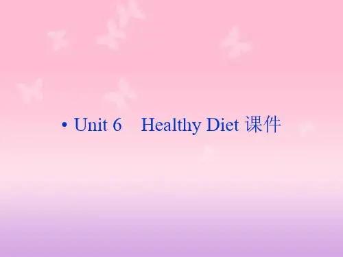 Unit 6 Healthy Diet 课件 3PPT教学课件
