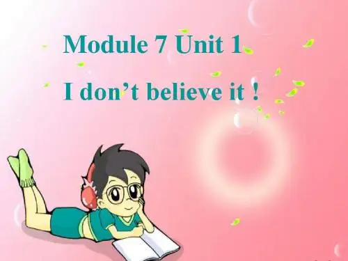 六年级英语上册Module7Unit1Idon'tbelieveit课件外研版三起