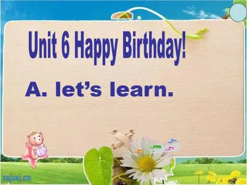 PEP人教版小学三年级上册英语unit6-Happy-Birthday