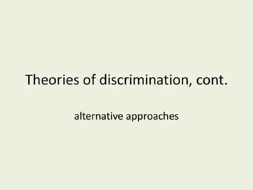 Theoriesofdiscrimination,cont理论的歧视,续