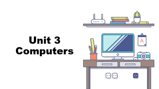 unit 3 Computers阅读(1)