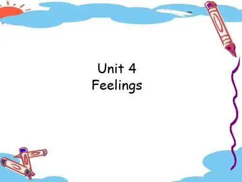 人教版新起点第六年级上册 Unit 4 Feelings 课件 (共15张PPT)