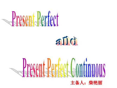 Unit9 lesson1 语法现在完成进行时主备人柴艳丽