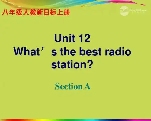 中八年级英语上册《Unit 12 What’s the best radio station：Section A》课件 人教新目标版
