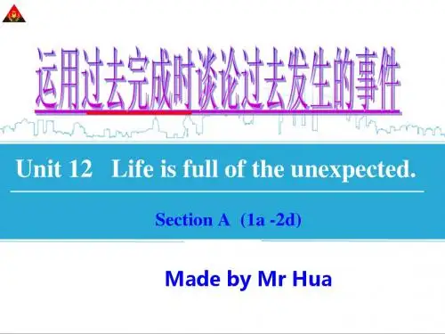 Unit12 life is full of unexpected section A(1A--2E)ppt
