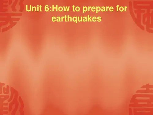 Unit 6How to prepare for earthquakes