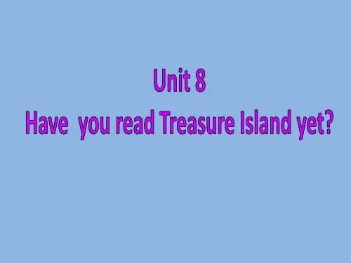 人教版 八年级英语 下册 Unit_8_Have_you_read_Treasure_Island