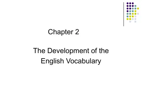 Chapter 2 The development of the English Vocabulary