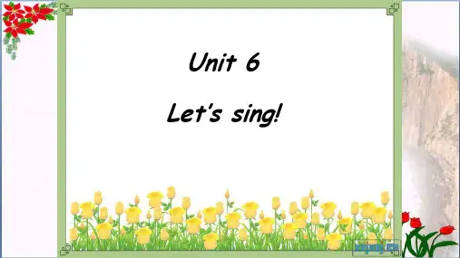 三年级英语上册 Unit 6 Let’s Sing课件 广东版开心