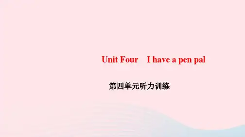 六年级英语上册Unit4Ihaveapenpal听力训练课件人教PEP版