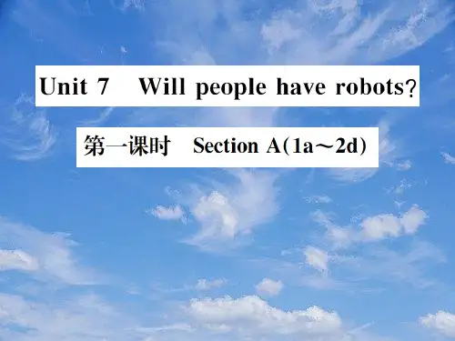 八年级英语上册Unit7Willpeoplehaverobots第1课时习题课件新版人教新目标版