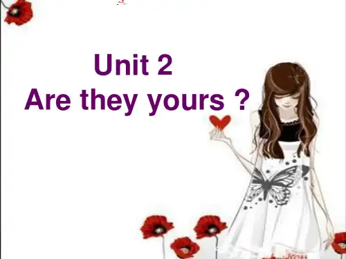 七年级英语下册Module1LostandfoundUnit2Aretheyyours课件(新版)外研版