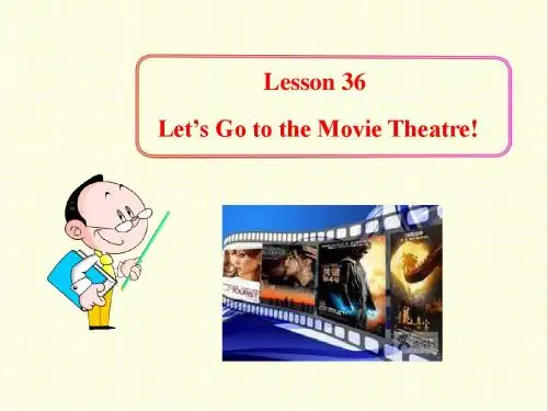 最新冀教版初中英语七年级上册Lesson 36 Let's Go to the Movie Theatre!公开课课件 (2)