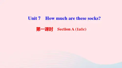 七年级英语上册Unit7Howmucharethesesocks第一课时SectionA1a_1c作业课件新版人教新目标版