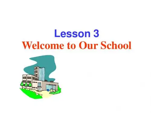 Unit 1 School and Numbers(Lesson 3 Welcome to Our School)课件(冀教版七年级上册)