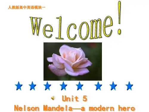 人教版高中英语模块一Unit5NelsonMandelaamodernhero课件下载本文.ppt