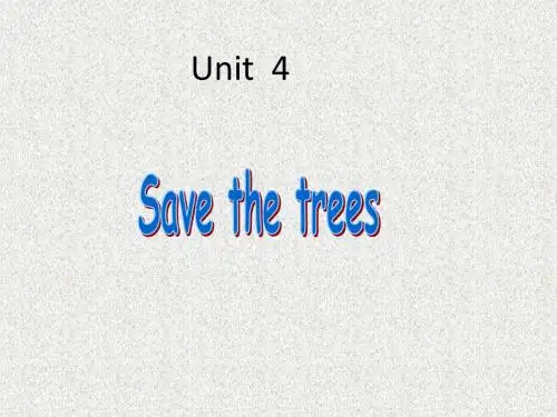 牛津深圳版英语七下Unit 4《Save the trees》ppt复习课件