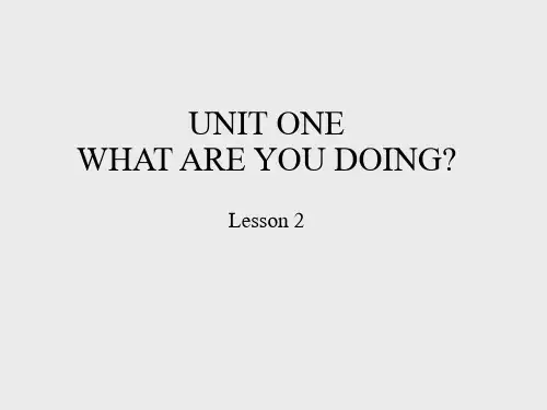 北京版一年级起点小学五年级英语下册PPT课件:UNIT ONE WHAT ARE YOU DOING-Lesson 2_课件1