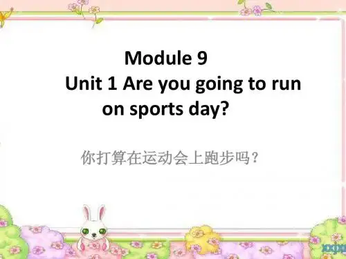 Module 9 Are you going to run on Sports Day
