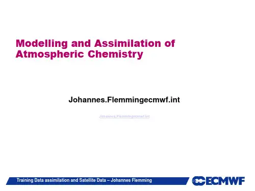 Modelling and Assimilation of Atmospheric Chemistry - ecmwf建模与大气化学ECMWF同化