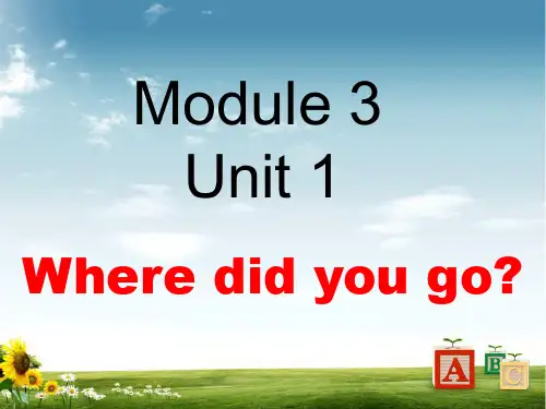外研版五年级英语上M3U1 Where did you go?课件