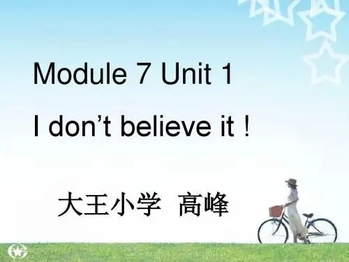 六年级英语上册Module7Unit1I don't believe it .