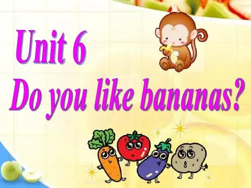 Do you like bananas (教学课件)