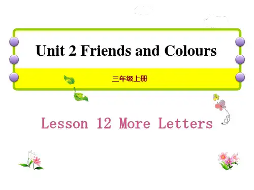 《More Letters》Friends and Colours PPT课件