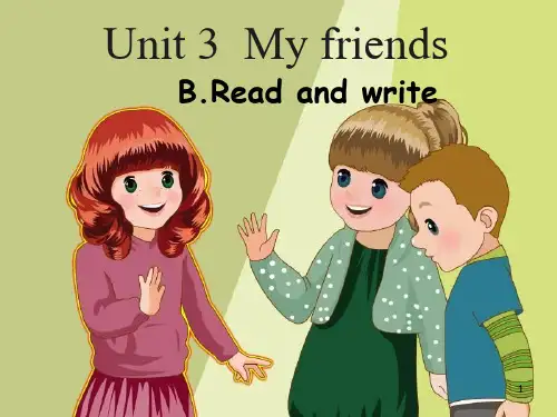 人教版PEP四年上级英语上册 Unit3 My friends B read and write