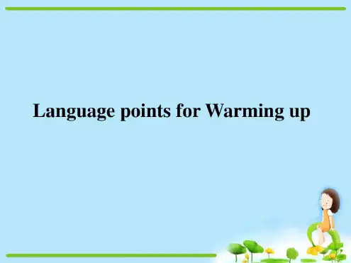 【优质文档】人教版高中英语必修二Unit4Languagepoints共38张