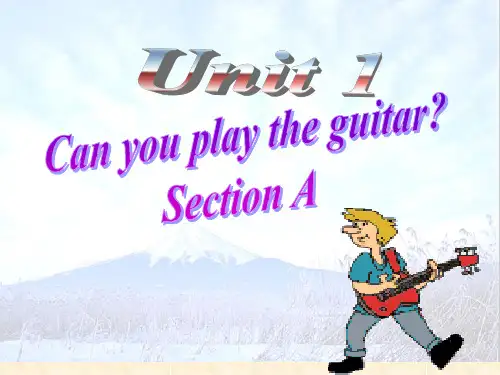 七年级英语下册 Unit 1 Can you play the guitar 课件第一课时