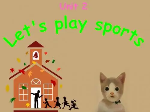 牛津译林版7A Unit2 Let’s play sports Welcome to the unit课件(共17张PPT)